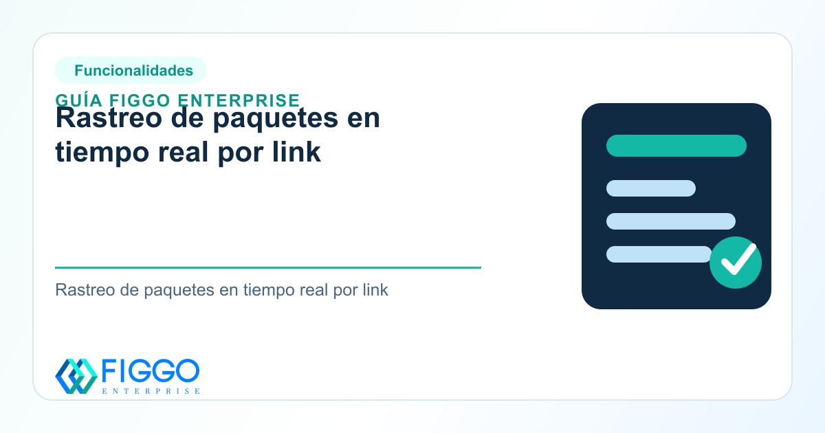 Infografia de Figgo Enterprise sobre: Rastreo de paquetes en tiempo real por link